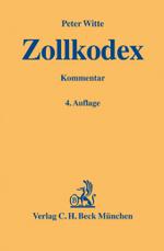 Zollkodex, Kommentar : Mit Durchführungsverordnung und Zollbefreiungsordnung （4., neubearb.  Aufl. 2006. XLIII, 2387 S. 18,5 cm）