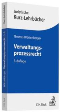 ドイツ行政手続法テキスト（第２版）<br>Verwaltungsprozessrecht : Ein Studienbuch (Juristische Kurz-Lehrbücher) （3., neu bearb. Aufl. 2011. XXVI, 362 S. 240 mm）