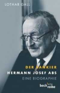 Der Bankier : Hermann Josef Abs (Beck'sche Reihe 1722) （2006. 526 S. mit 57 Abbildungen. 190 mm）