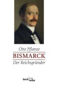 Bismarck. 1 Der Reichsgründer (Beck'sche Reihe 1785) （2008. 906 S. m. 86 Abb. u. 2 Ktn. 21,5 cm）