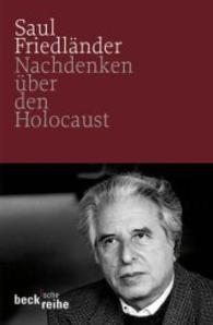 Nachdenken über den Holocaust (Beck'sche Reihe Bd.1788) （2007. 200 S. 19 cm）