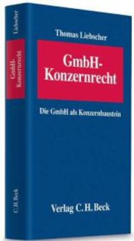 ドイツ有限会社・コンツェルン法コメンタール<br>GmbH-Konzernrecht, Kommentar : Die GmbH als Konzernbaustein （2006. XXXV, 435 S. 24,5 cm）
