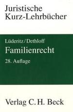 ドイツ家族法テキスト（第２８版）<br>Familienrecht : Ein Studienbuch (Juristische Kurzlehrbücher) （28. Aufl.）