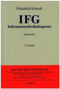 ドイツ情報公開法コメンタール<br>Informationsfreiheitsgesetz (IFG), Kommentar （2. Aufl. 2016. XXVI, 1112 S. 24,5 cm）
