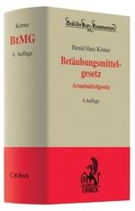 Betäubungsmittelgesetz (BtMG), Arzneimittelgesetz (Beck'sche Kurzkommentare Bd.37) （6., neubearb. Aufl. 2007. XXIX, 2372 S. 20,5 cm）