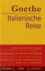 Italienische Reise, Jubiläumsausgabe : Textkrit. durchges. v. Erich Trunz （2007. 748 S. m. 40 Illustr. 18,5 cm）