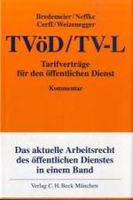 ドイツ公務員労働協約コメンタール（第３版）<br>TVöD - TV-L : Kommentar （3. Aufl.）