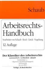 ドイツ労働法実務ハンドブック（第１２版）<br>Arbeitsrechts-Handbuch : Systematische Darstellung und Nachschlagewerk für die Praxis （12., neubearb. Aufl. Stand Mai. 2007. LXVIII, 2634 S. 25 cm）