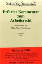エアフルト版ドイツ労働法コメンタール（第８版）<br>Erfurter Kommentar zum Arbeitsrecht (Beck'sche Kurzkommentare Bd.51) （8., neubearb. Aufl. 2008. XLII, 2805 S. 25 cm）