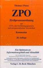 ドイツ民事訴訟法典コメンタール（第２８版）<br>Zivilprozessordnung (ZPO), Kommentar : Mit GVG, den Einführungsgesetzen und europarechtlichen Vorschriften （28., neubearb. Aufl. 2007. XXVII, 1705 S. 20 cm）