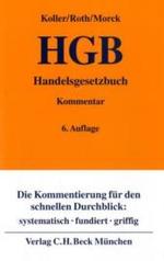 ドイツ商法典コメンタール（第６版）<br>Handelsgesetzbuch (HGB) : Kommentar (Gelbe Erläuterungsbücher) （6. Aufl.）