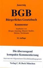 ドイツ民法典コメンタール（第１２版）<br>Bürgerliches Gesetzbuch (BGB) mit Allgemeinem Gleichbehandlungsgesetz : Kommentar (Gelbe Erläuterungsbücher) （12. Aufl.）