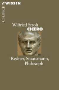 Cicero : Redner, Staatsmann, Philosoph (C.H.BECK Wissen 2440) （3. Aufl. 2015. 128 S. 180 mm）
