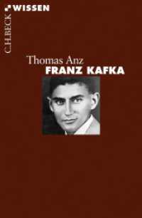 Franz Kafka : Leben und Werk (C.H.BECK Wissen 2473) （2024. 142 S. 180 mm）
