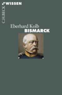 Bismarck (C.H. Beck Wissen) （2. Aufl. 2014. 144 S. 180 mm）