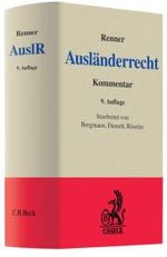 ドイツ外国人法コメンタール(第９版）<br>Ausländerrecht (AuslR), Kommentar : Ausländergesetz und Freizügigkeitsgesetz/EU Artikel 16a GG und Asylverfahrensgesetz sowie arbeits- und sozialrechtliche Vorschriften （9. Aufl. 2010. 1800 S. 24,5 cm）