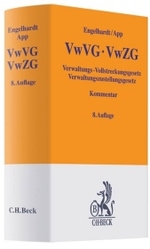 ドイツ行政執行法・行政送達法コメンタール（第８版）<br>Verwaltungs-Vollstreckungsgesetz (VwVG), Verwaltungszustellungsgesetz ( VwZG), Kommentar : Unter Berücksichtigung der landesrechtlichen Bestimmungen, der Abgabenordnung, des EG-Beitreibungsgesetzes und des Europäischen Überienkommens & （8. Aufl. 2008. XXVI, 551 S. 18,5 cm）