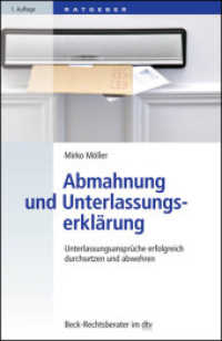 Abmahnung und Unterlassungserklärung : Unterlassungsansprüche erfolgreich durchsetzen und abwehren （2022. 224 S.）