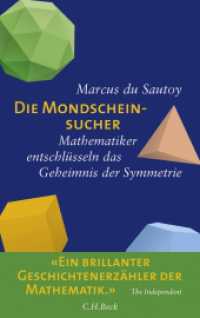 Die Mondscheinsucher : Mathematiker entschlüsseln das Geheimnis der Symmetrie （2008. 429 S. Mit 78 Abbildungen und 4 Tabellen im Text. 217 mm）
