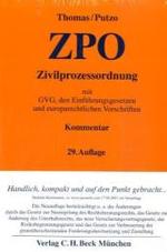 ドイツ民事訴訟法典コメンタール（第２９版）<br>Zivilprozessordnung (ZPO), Kommentar : Mit GVG, den Einführungsgesetzen und europarechtlichen Vorschriften （29. Aufl. 2008. 1700 S. 20 cm）