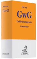 GWG, Geldwäschegesetz, Kommentar （Stand 31. Okt. 2009. 2010. XXX, 737 S. 18,5 cm）