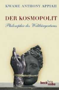 Der Kosmopolit : Philosophie des Weltbürgertums (Beck'sche Reihe 1881) （2009. 222 S. 190 mm）