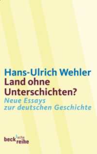 Land ohne Unterschichten? : Neue Essays zur deutschen Geschichte (Beck'sche Reihe 1827) （2010. 288 S. 190 mm）