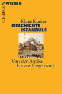 Geschichte Istanbuls : Von der Antike bis zur Gegenwart (Beck'sche Reihe 2481)