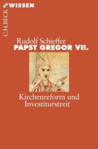 Papst Gregor VII. : Kirchenreform und Investiturstreit (C.H.BECK Wissen 2492) （2010. 112 S. 180 mm）