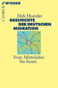 Geschichte der deutschen Migration : Vom Mittelalter bis heute (C.H.BECK Wissen 2494) （2010. 128 S. 180 mm）