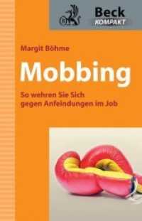 Mobbing : So wehren Sie sich gegen Anfeindungen im Job (Beck kompakt)