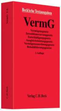 Vermögensgesetz (VermG) : Textausgabe (Beck'sche Textausgaben) （3. Aufl. Stand 30. Nov. 2009. 2010. XXXVI, 303 S. 19,5 cm）