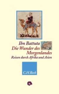 Die Wunder des Morgenlandes : Reisen durch Afrika und Asien (Neue Orientalische Bibliothek) （2010. 255 S. m. Abb. u. Ktn. 203 mm）