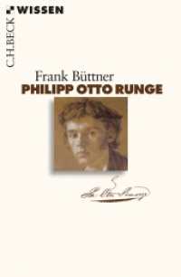 Philipp Otto Runge (C.H.BECK Wissen 2507) （2010. 128 S. mit 37 Abbildungen, davon 16 in Farbe. 180 mm）