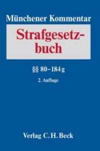 Münchener Kommentar zum Strafgesetzbuch. Bd.3 Paragraphen 80-184g StGB （2. Aufl. 2011. 1500 S. 25 cm）
