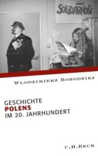 Geschichte Polens im 20. Jahrhundert (Europäische Geschichte im 20. Jahrhundert) （2010. 489 S. mit 9 Karten. 217 mm）