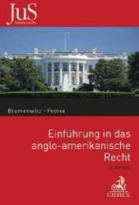 Einführung in das anglo-amerikanische Recht : Rechtsquellenlehre, Methode der Rechtsfindung, Arbeiten mit praktischen Rechtsfällen (JuS-Schriftenreihe/Ausländisches Recht 2) （8. Aufl. 2024. 240 S. m. 5 Abb. 240 mm）