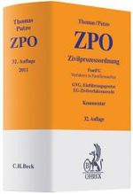 ドイツ民事訴訟法コメンタール（第３２版）<br>ZPO : Zivilprozessordnung, FamFG (Verfahren in Familiensachen), GVG Einführungsgesetze, EG-Zivilverfahrensrecht - Kommentar (Gelbe Kommentare) （32. Aufl.）