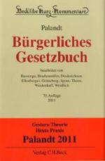 パラント民法典（第７０版）<br>Bürgerliches Gesetzbuch (BGB), Kommentar (Beck'sche Kurzkommentare Bd.7) （70. Aufl. Stand Oktober. 2010. 3000 S. 24,5 cm）
