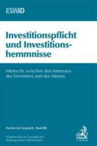 Investitionspflicht und Investitionshemmnisse : Mietrecht zwischen den Interessen des Vermieters und des Mieters. Herausgegeben von Evangelischen Siedlungswerk in Deutschland e.V. (ESWiD) (Partner im Gespräch Bd.88) （Stand Juni. 2010. VIII, 164 S. 240 mm）