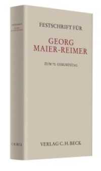 Festschrift für Georg Maier-Reimer zum 70. Geburtstag (Festschriften, Festgaben, Gedächtnisschriften) （2010. XIII, 940 S. 240 mm）