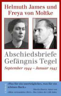 Abschiedsbriefe Gefängnis Tegel : September 1944 - Januar 1945