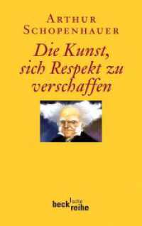 Die Kunst, sich Respekt zu verschaffen : Mit e. Einl. v. Franco Volpi. Originalausgabe (C.H. Beck Paperback 1973) （2011. 108 S. 190 mm）