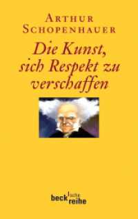 Die Kunst, sich Respekt zu verschaffen : Mit e. Einl. v. Franco Volpi. Originalausgabe (Beck Paperback 1973) （2011. 108 S. 190 mm）