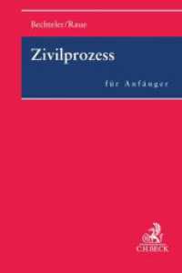 Zivilprozess für Anfänger (... für Anfänger) （2019. XXI, 291 S. 240 mm）