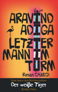 Letzter Mann im Turm : Roman （2011. 515 S. 217 mm）