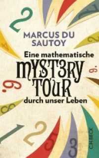 Eine mathematische Mystery-Tour durch unser Leben : Mit QR-Codes （2. Aufl. 2013. 318 S. mit 125 Abbildungen im Text. 217 mm）