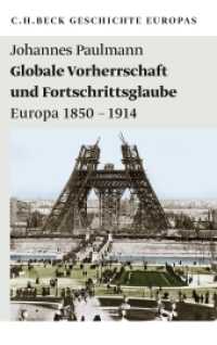 Globale Vorherrschaft und Fortschrittsglaube : Europa 1850 - 1914 (C.H. Beck Paperback .1986) （2019. 486 S. mit 1 Karte und 4 Schaubildern. 190 mm）