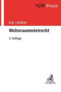 Wohnraummietrecht : Wohnraum- und Geschäftsraummiete (NJW-Praxis 19) （3. Aufl. 2019. XXVI, 410 S. 240 mm）