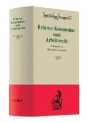 エアフルト版ドイツ労働法コメンタール（第１２版）<br>Erfurter Kommentar zum Arbeitsrecht (Beck'sche Kurz-Kommentare Bd.51) （12.,  neu bearb. Aufl. 2012. XLI, 2902 S. 24,5 cm）